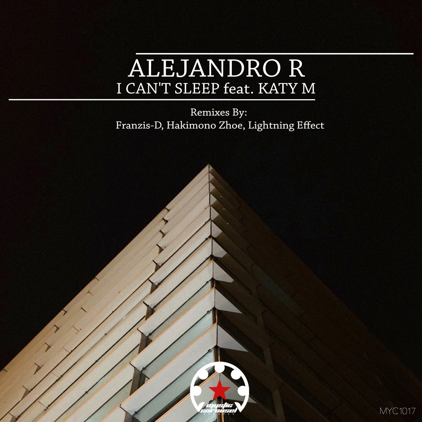Alejandro R – I Can’t Sleep [MYC1017]